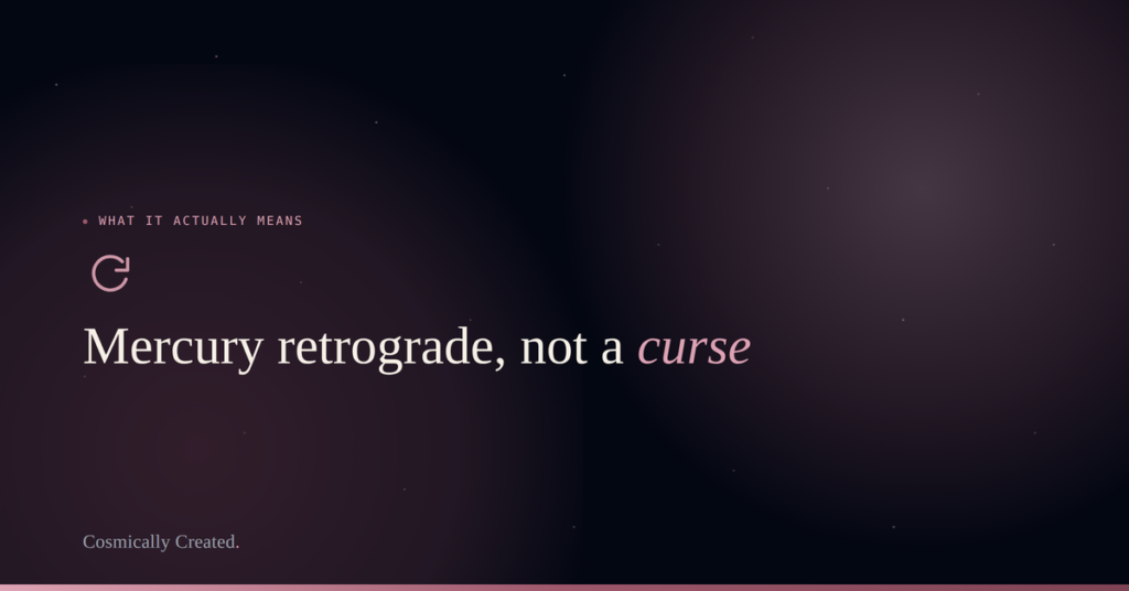 Mercury retrograde meaning, blog header for Cosmically Created with a retrograde motion mark in pink and plum