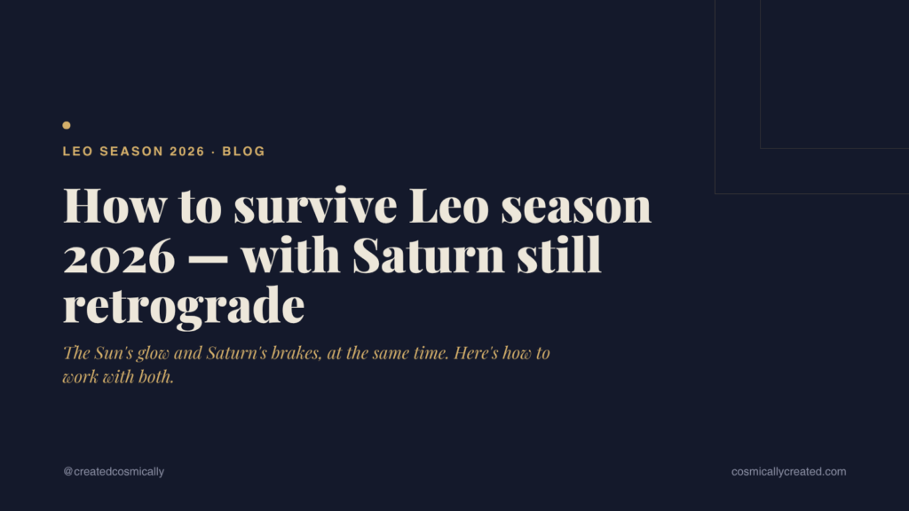 Leo season 2026 Saturn Retrograde