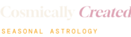 Cosmically Created