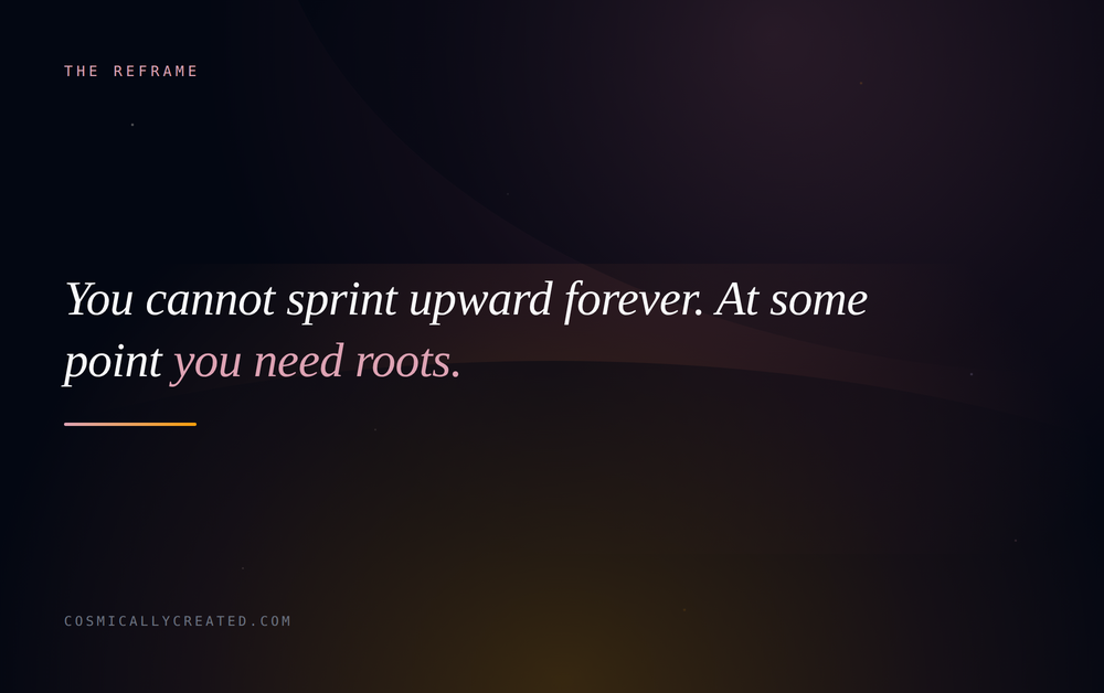 You cannot sprint upward forever, at some point you need roots